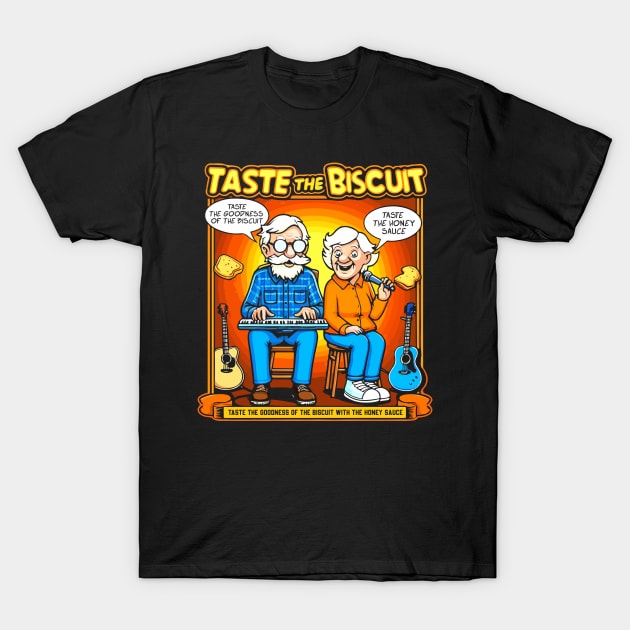 Taste The Biscuit T-Shirt by Franstyas